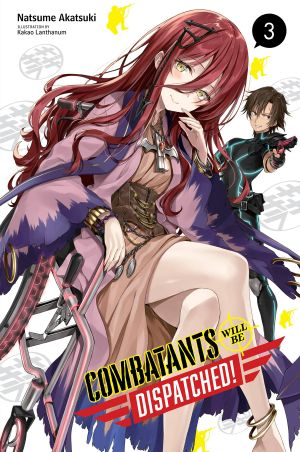 [戦闘員、派遣します！ 03] • Combatants Will Be Dispatched! - Volume 03